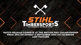 Graham Turner | STIHL TIMBERSPORTS® | British Pro Championship | STIHL GB