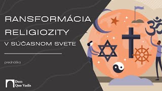 Transformácia religiozity v súčasnom svete