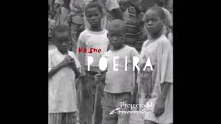 Kasno - Poeira (Reloaded)