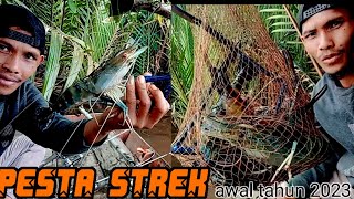 pesta strek...Tampa ampun....//mancing udanggalah