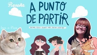 A punto de partir; Fran Meneses [Reseña] @Frannerd