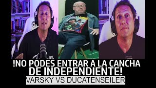 VARSKY APUNTA CONTRA PRESI DUKA y ACUSA al EX PRESIDENTE del ROJO