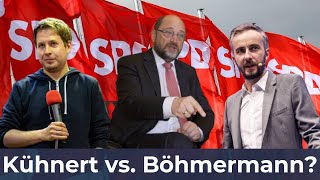 Kevin Kühnert oder Jan Böhmermann - wer hätte mehr Chancen, Herr Schulz?