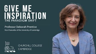 Give Me Inspiration! The Paradigm Shift with Professor Deborah Prentice  - 31st January 2024