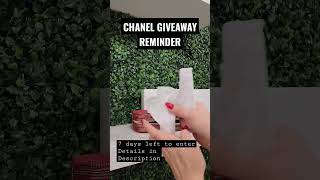 CHANEL GIVEAWAY REMINDER!! 7 days left to enter! #chanel