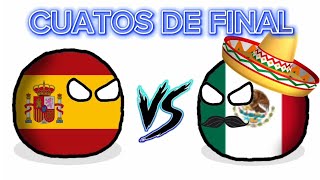 ESPAÑA VS MÉXICO CUARTOS DE FINAL