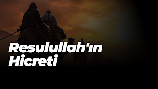 Resulullah'ın Hicreti - Cabir ile Ehl-i Beyt Yolu