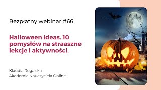 Halloween Ideas, czyli pomysły na straaaszne lekcje!