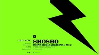 Shosho - China Dolls (Original Mix) • [RHYTHMETIC 059]