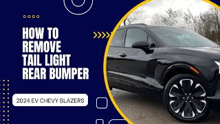 How to remove tail light & rear bumper of your 2024 EV trail blazer RS