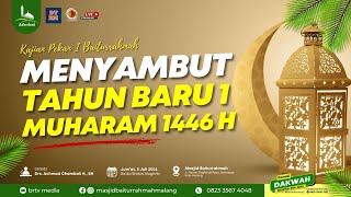 🔴 MENYAMBUT TAHUN BARU 1 MUHARAM 1446 H - USTADZ ACHMAD CHAMBALI