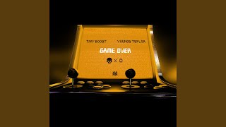 Game Over (feat. Youngs Teflon & Tiny Boost)