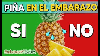 ¿ES PELIGROSO COMER PIÑA en el Embarazo? 🍍❗️¿Hay Riesgo de Aborto?