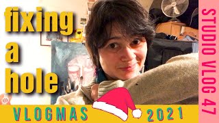 fixing a hole VLOGMAS 🎄 STUDIO VLOG 47