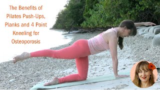 Pilates planks, hovers and push ups for osteoporosis and Osteopenia