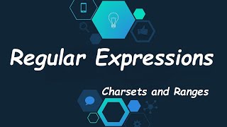 Regular Expressions (REGEX) - 03 | Charsets and Ranges