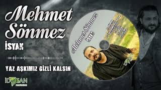 Mehmet Sönmez Yar Aşkımız Gizli Kalsın