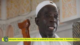 Mosquée Janatoul Mahwa: Xutba du vendredi 03 Octore 2023 avec Serigne Habibou Diop