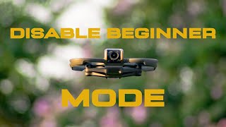 How to Turn Off Beginner Mode on the DJI AVATA 2