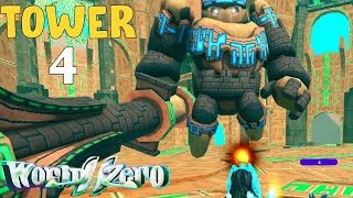 Destroying the New Tower 4 in World Zero