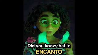 Did you know that in ENCANTO