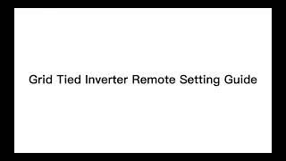 Grid Tied Inverter Remote Setting Guide