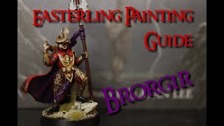 Brorgir Easterling Hero - MESBG Painting Guide