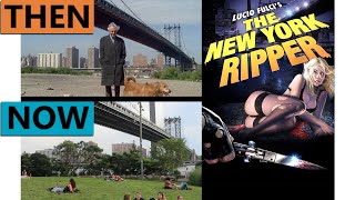 The New York Ripper Filming Locations | Then & Now 1982 New York