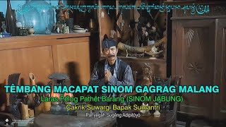 Têmbang Macapat SINOM GAGRAG MALANG (SINOM JABUNG) Pélog Barang Cakrik Suwargi Bapak Sumantri