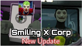 Smiling X Corp New Update Full Gameplay