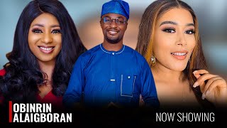 OBINRIN ALAIGBORAN - A Nigerian Yoruba Movie Starring - Mide Martins, Adunni Ade, Adeniyi Johnson