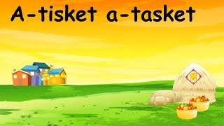 A Tisket A Tasket with Lyrics| Kids Nursery Rhymes and Songs