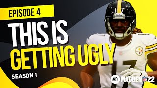 This is Getting Ugly! | Pittsburgh Steelers Madden 22 Franchise | Ep. 4