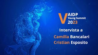 Young Summit 2023 AIDP NutriAMOci - Intervista a Camilla Bancalari e Cristian Esposito