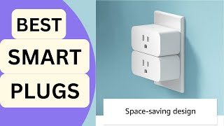 Best Smart Plugs on the Market!  Top 5 Smart Plugs Review