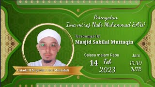 Peringatan Isra mi'raj Nabi Muhammad SAW || dimesjid Sabilal Muttaqin pangkalan Bungur