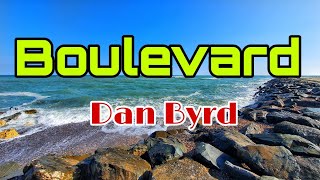 DAN BYRD "BOULEVARD " OLDIES BUT GOODIES cover/ #music #love #song