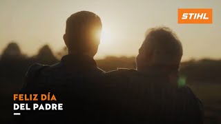 Feliz día del padre | STIHL MÉXICO