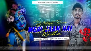 BHANGRA DANCE❣️- MERI JAAN HAI RADHA JANAMASHTAMI SPL SONG DJ 2023 😋 DJ NITESH BOKARO