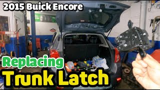 How to replace trunk latch Acuator on 2015 Buick Encore   /  Buick encore trunk dont open