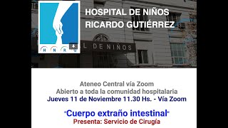 Ateneo HNRG 11-11-2021: Cuerpo extraño intestinal