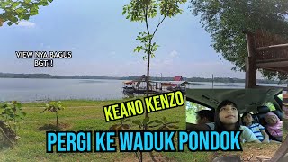 MAIN KE WADUK PONDOK BARENG KEANO KENZO!!