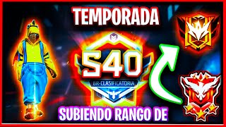 🔴🚀SUBIENDO DE RANGO CON SUBS🔥🔴TEMPORADA 40 BR CLASIFICATORIA⭐️|| FREE FIRE || 🔴🚀🎯🔫