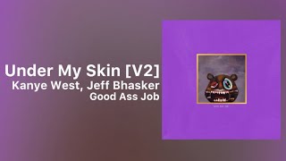 Kanye West - Under My Skin (feat. Jeff Bhasker) (NEW SNIPPET)