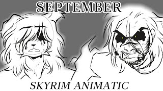 SEPTEMBER / skyrim animatic