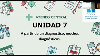 Ateneo Central 11-07-2024: A partir de un diagnóstico, muchos diagnósticos