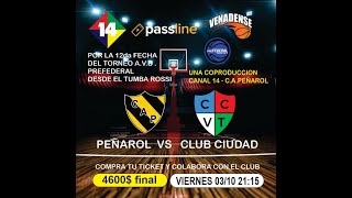 PEÑAROL VS CIUDAD   04 octubre 2024