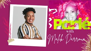 Parle with Cranberry Episode 7: Malik Darroux Talks Ecstasy Mas| Cranberry TV