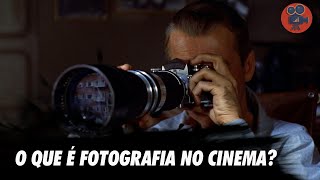 O QUE É UMA BOA FOTOGRAFIA NO CINEMA? | Discutindo Cinema #13