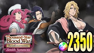 Bleach Brave Souls: Thousand Year Blood War: Zenith Summons - Reinforcements - 2350 Orbs